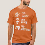 Camiseta Pro Science Pro Choice Pro Wrestling Premium 1704<br><div class="desc">Pro Science Pro Choice Pro Wrestling Premium 1704 .</div>