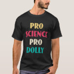 Camiseta Pro Science Pro Dolly<br><div class="desc">Al presentar un diseño elegante e innovador,  Pro Science Pro Dolly es una solución práctica y fiable para todas sus necesidades de transporte.</div>