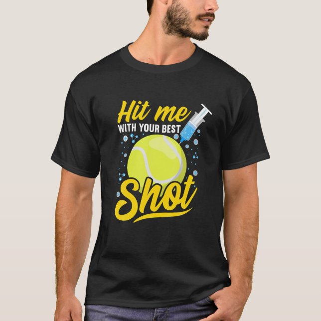 Camiseta Pro Vacunación - Golpéame Con Tu Mejor Golpe I Die (Anverso)