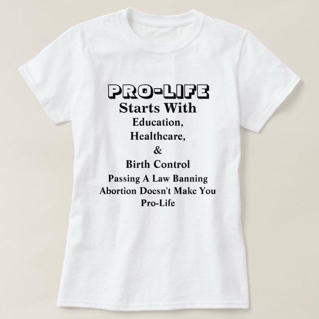 Camiseta PRO-VIDA Empieza Con Educación, Salud y..... (Diseño del anverso)