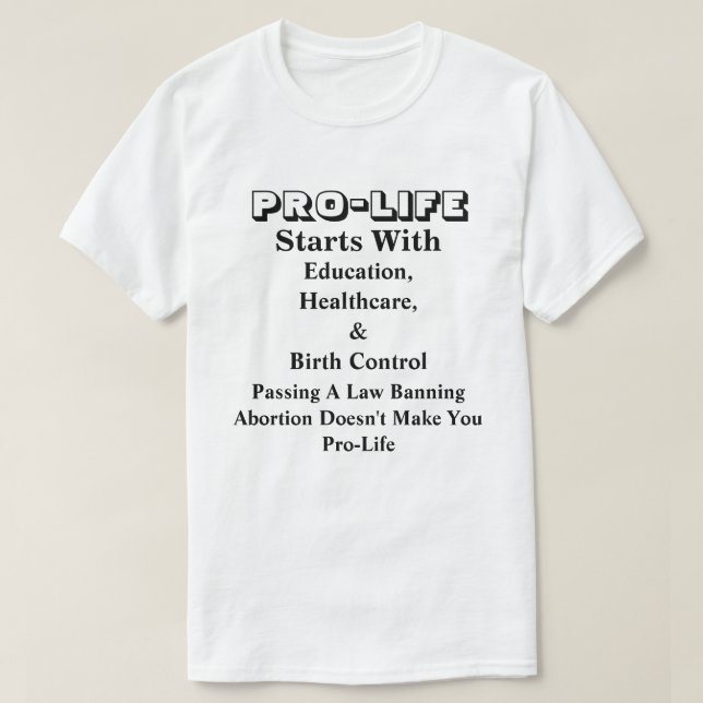 Camiseta PRO-VIDA Empieza Con Educación, Salud y...... (Diseño del anverso)