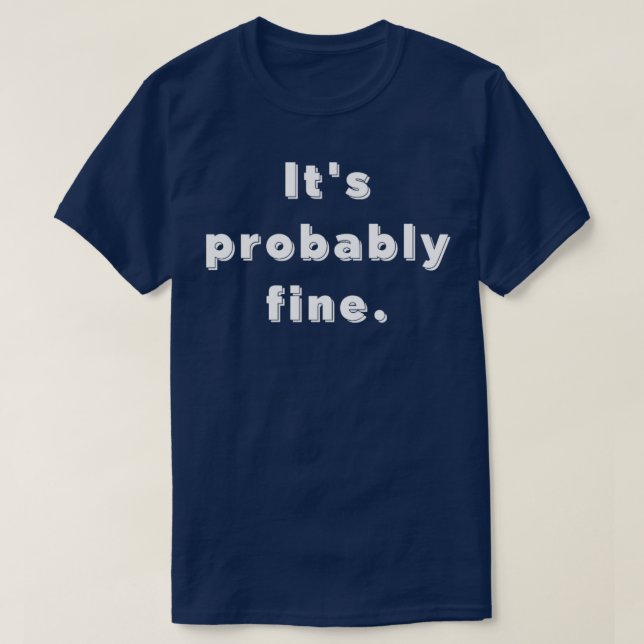Camiseta Probablemente esté bien (Diseño del anverso)