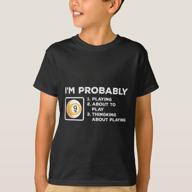 Camiseta Probablemente Estoy Jugando A Punto De Jugar Pensa (Anverso)