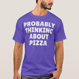 Camiseta Probablemente Pensando En La Pizza 26414790