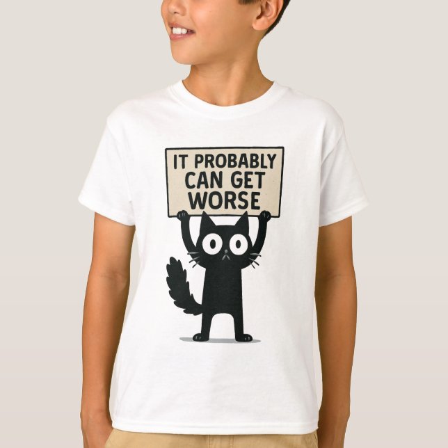 Camiseta Probablemente puede empeorar (Anverso)