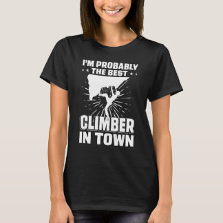 Camiseta Probablemente soy el mejor alpinista de la ciudad 