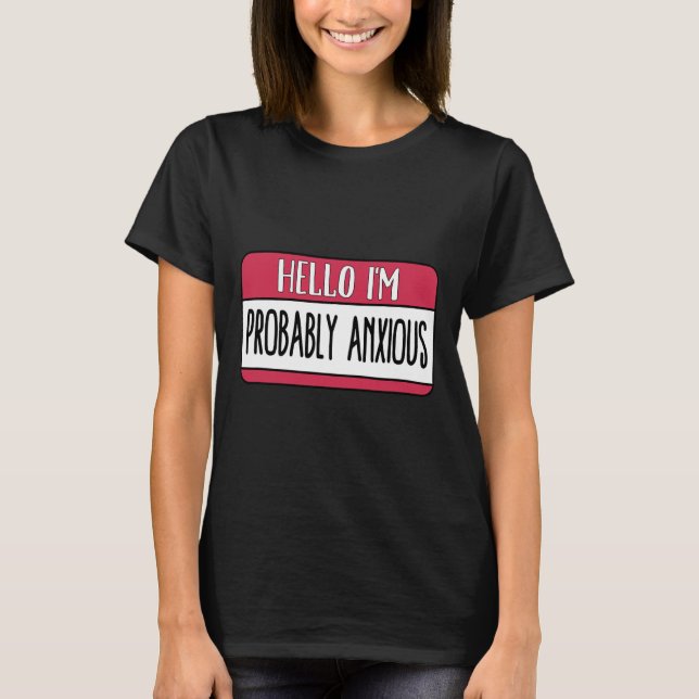Camiseta Probablemente soy salud mental nociva (Anverso)