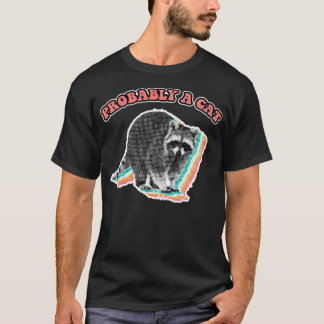 Camiseta Probablemente un gato de raccoon vintage de la bas