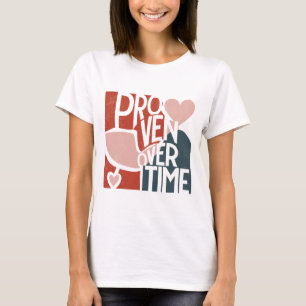 Camiseta Probado Con El Tiempo – Cita Mínima De San Valentí