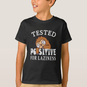 Camiseta Probado positivo para pereza Sloth