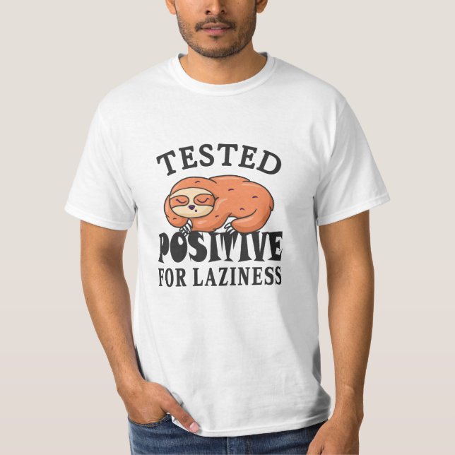 Camiseta Probado positivo para pereza Sloth (Anverso)