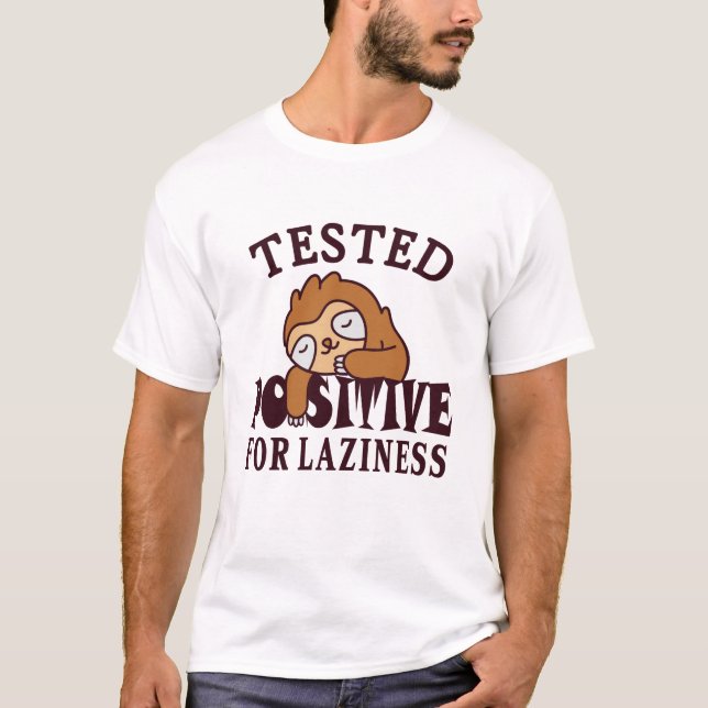 Camiseta Probado positivo para pereza Sloth (Anverso)