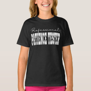 Camiseta Probador de paciencia profesional tipografía blanc