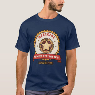 Camiseta Probador Oficial de Pastel de Mince, Nivel: Expert