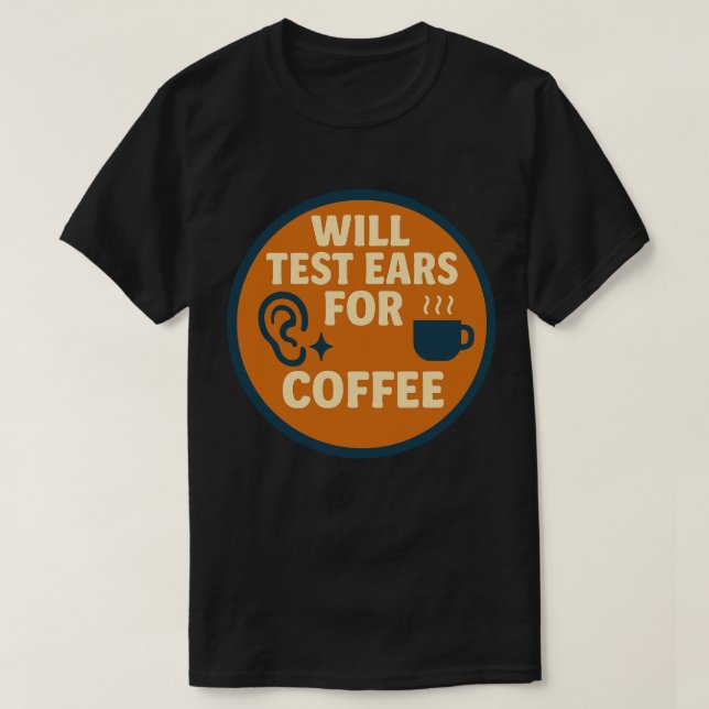 Camiseta Probará oídos para café (Diseño del anverso)