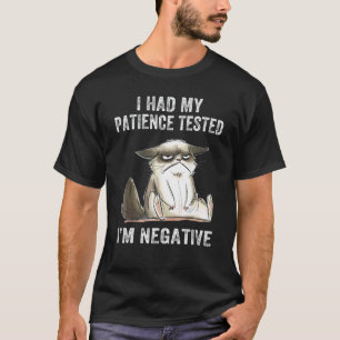 Camiseta Probé Mi Paciencia Soy Gato Negativo Sarcasmo