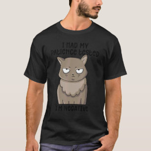 Camiseta Probé Mi Paciencia Soy Negativo Gato Sarcasmo