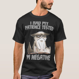 Camiseta Probé Mi Paciencia Soy Negativo Gato Sarcasmo