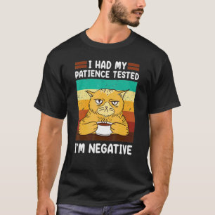 Camiseta Probé Mi Paciencia Soy Negativo Gato Sarcasmo
