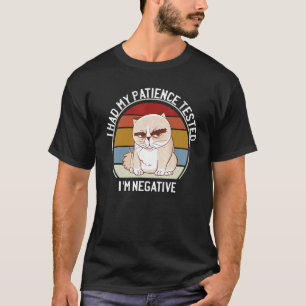 Camiseta Probé Mi Paciencia Soy Negativo  Gato Sarcástico