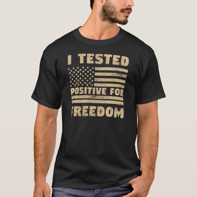 Camiseta Probé Positivo Por La Libertad (Anverso)