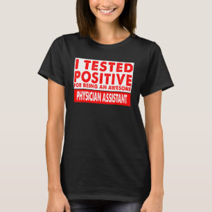 Camiseta Probé Positivo Por Ser Un Médico Increíble A