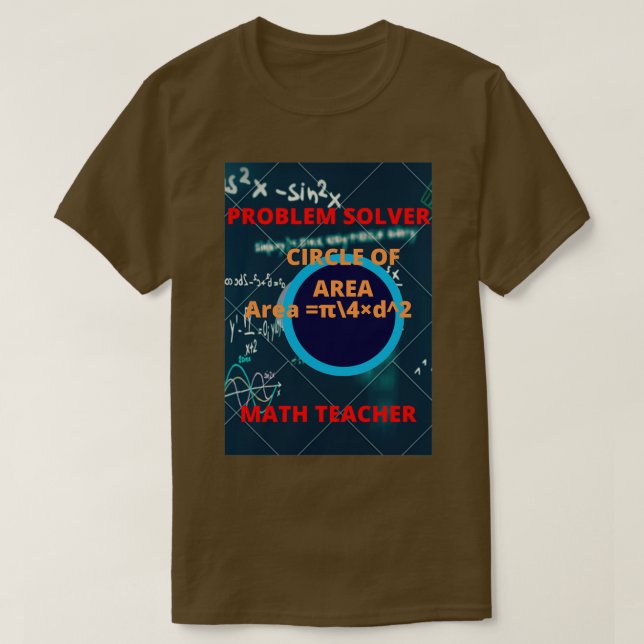 Camiseta Problem solver math teacher 51 1 (Diseño del anverso)