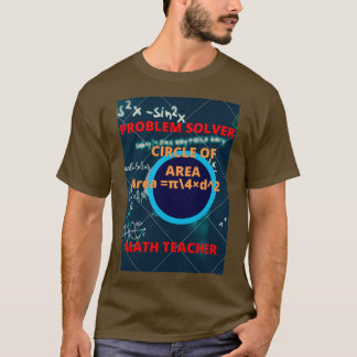 Camiseta Problem solver math teacher 51 1
