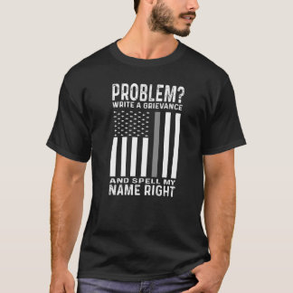 Camiseta Problema De Funcionario Correccional Divertido Esc