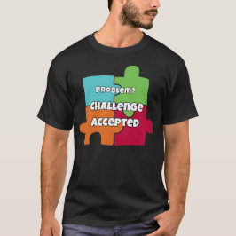 Camiseta ¿Problema? Desafío Aceptado Diseño Motivacional