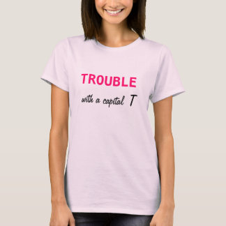 Camiseta Problemas con una T capital