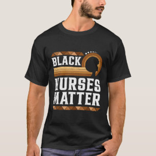 Camiseta Problemas de enfermeras negras con la Enfermería a