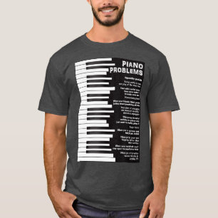 Camiseta Problemas de piano: Divertidos dichos de teclado