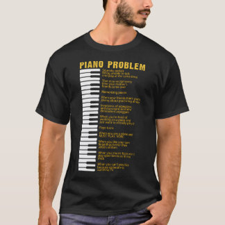 Camiseta Problemas De Piano Palabras De Teclado Para Pianis