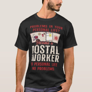 Camiseta Problemas De Postman Mailman En Tu Vida Personal B