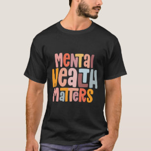 Camiseta Problemas de salud Conciencia sobre salud mental E