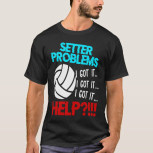 Camiseta Problemas de voleibol en la playa