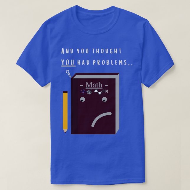Camiseta Problemas matemáticos divertidos (Diseño del anverso)