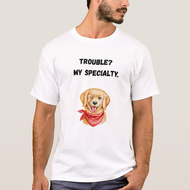 Camiseta ¿Problemas? Mi especialidad. (Anverso)
