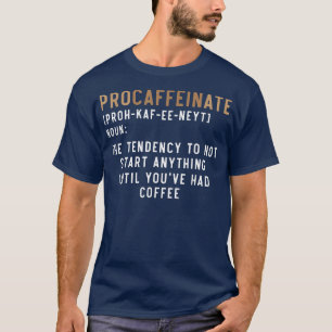 Camiseta Procaffeinate Caffeine Drinker Café Espre