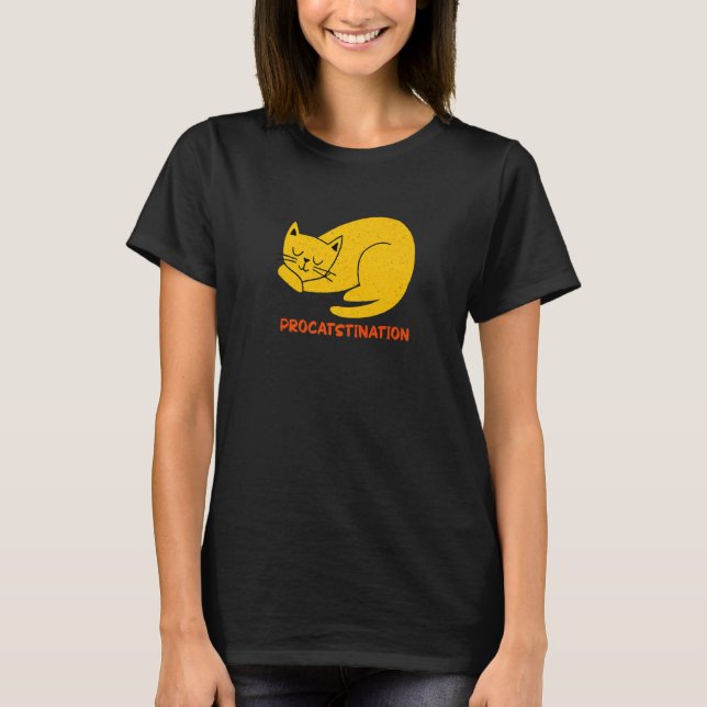 Camiseta Procatstination  Cat  Humor Kitten Lazy Cat Mom  1 (Anverso)
