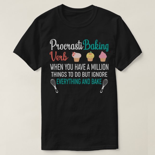 Camiseta Procrastibaking Funny Cupcake Baking Baker 3003 (Diseño del anverso)