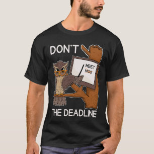 Camiseta Procrastinator Owl Deadline Fun Wild Bird Anti Ins