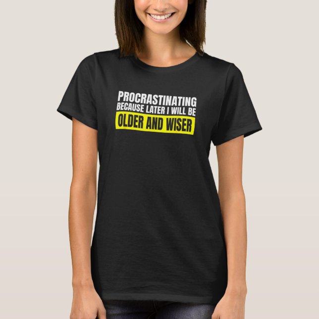 Camiseta Procrastinemos Chill Life Chilling Funny Lazy Proc (Anverso)