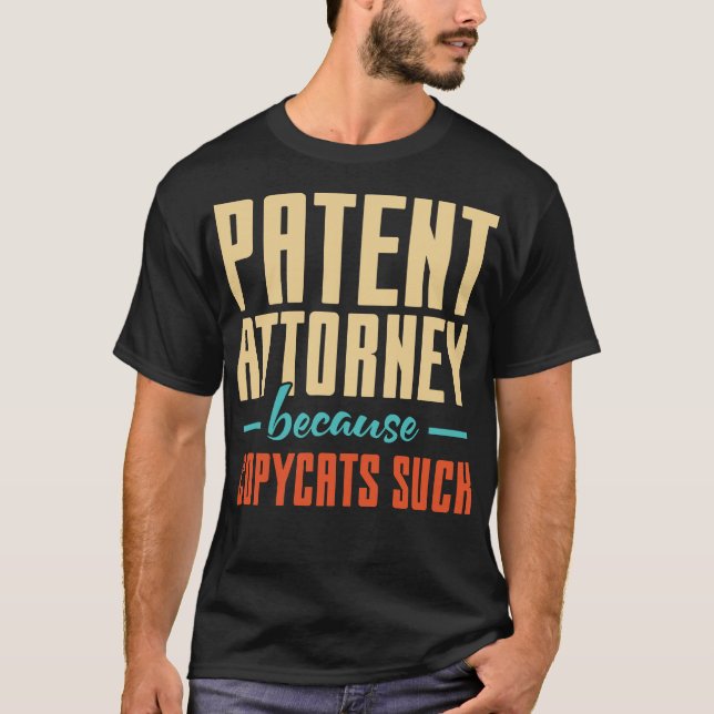 Camiseta Procurador de Patentes Porque Los Copycats Suck (Anverso)