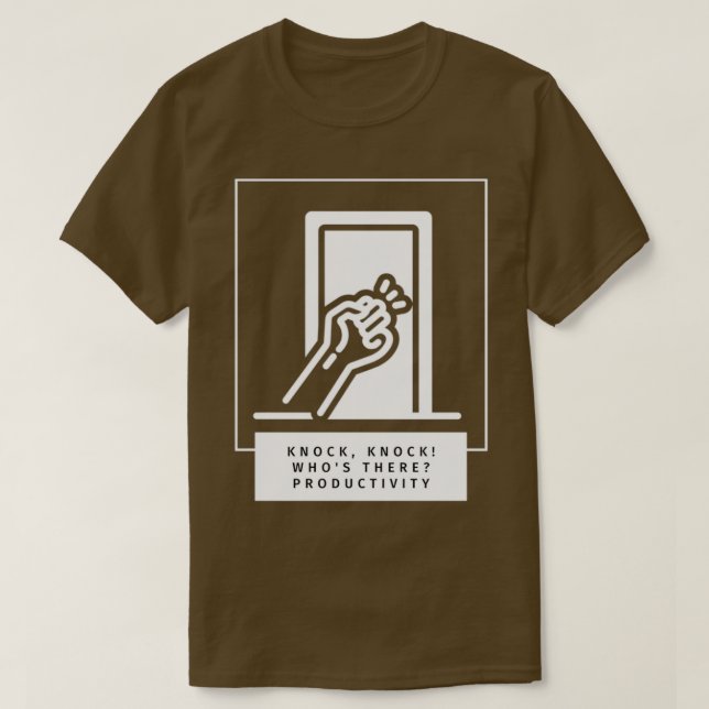 Camiseta Productivity Knocking On Your Door (Diseño del anverso)