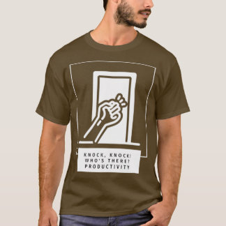 Camiseta Productivity Knocking On Your Door