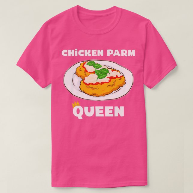 Camiseta Producto italiano de pollo Parm Queen (Diseño del anverso)