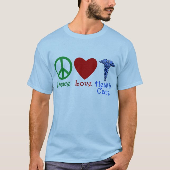 Camiseta Productos de la atención sanitaria del amor de la (Anverso)