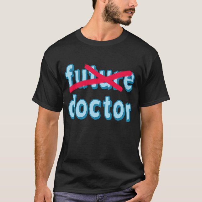 Camiseta Productos de la graduación del médico (Anverso)